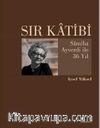 Sır Katibi & Samiha Ayverdi ile 36 Yıl