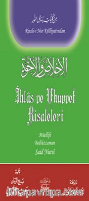 İhlas ve Uhuvvet Risaleleri (Türkçe-Arapça)