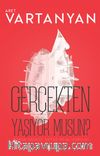 Gerçekten Yaşıyor musun?