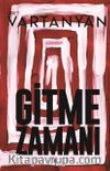 Gitme Zamanı