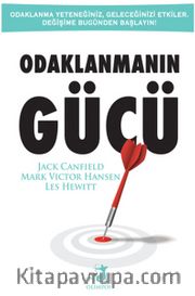 Odaklanmanın Gücü