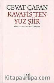 Kavafis'ten Yüz Şiir <br /> Bir Başka Deniz Bulamazsın