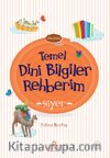 Temel Dini Bilgiler Rehberim / Siyer
