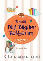 Temel Dini Bilgiler Rehberim / Siyer