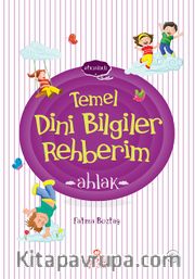Temel Dini Bilgiler Rehberim / Ahlak