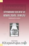 Diyarbakır Halkevi ve Karacadağ Dergisi Halkbilimsel Bir İnceleme