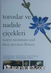Toroslar ve Nadide Çiçekleri