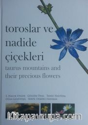Toroslar ve Nadide Çiçekleri