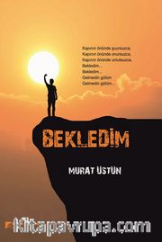 Bekledim