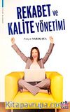 Rekabet ve Kalite Yönetimi