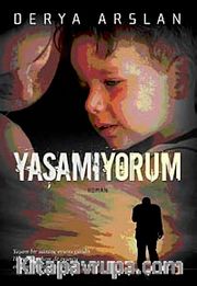 Yaşamıyorum