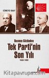 Basının Gözünden Tek Parti’nin Son Yılı  (1949-1950)