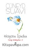 Hayatın İçinden Sevgi Hikayeleri 2
