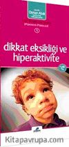 Dikkat Eksikliği ve Hiperaktivite (cep boy)