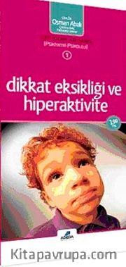 Dikkat Eksikliği ve Hiperaktivite (cep boy)