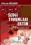 Sevgi Tohumları Ektim & Bestekarlara Özel