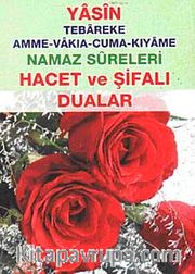 Yasin Tebareke-Amme-Vakıa-Cuma-Kıyame Namaz Sureleri Hacet ve Şifalı Dualar (Cep Boy)