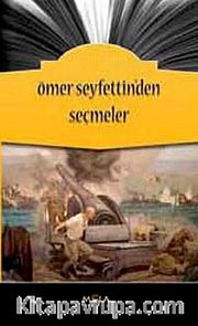 Ömer Seyfettinden Seçmeler