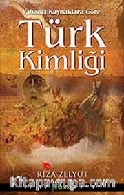 Türk Kimliği/Yabancı Kaynaklara Göre
