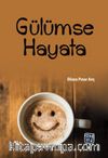 Gülümse Hayata