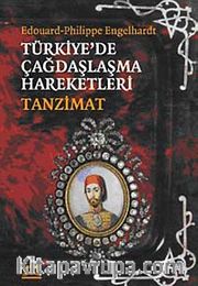 Türkiye'de Çağdaşlaşma Hareketleri Tanzimat
