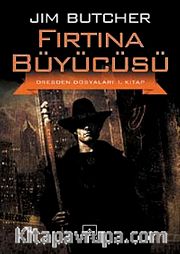 Fırtına Büyücüsü / Dresden Dosyaları 1. Kitap