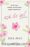 Aşk İle Gel