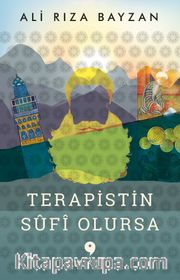 Terapistin Sufi Olursa