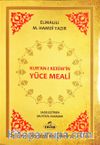 Kur'an-ı Kerim'in Yüce Meali (1. Hamur)