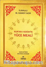 Kur'an-ı Kerim'in Yüce Meali (1. Hamur)