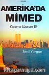 Amerika'da Mimed & Yaşama Uzanan El