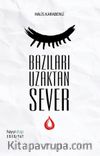 Bazıları Uzaktan Sever