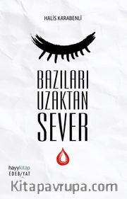 Bazıları Uzaktan Sever