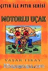 Motorlu Uçak / Çıtır Pıtır Serisi