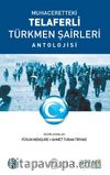 Muhaceretteki Telaferli Türkmen Şairleri Antolojisi