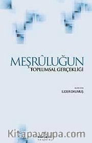 Meşruluğun Toplumsal Gerçekliği