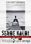 Sende Kaldı