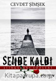 Sende Kaldı