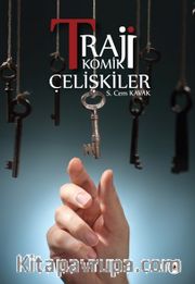 Trajikomik Çelişkiler