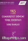 YKS-AYT Cumhuriyet Dönemi Türk Edebiyatı Soru Bankası