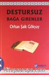 Destursuz Bağa Girenler