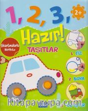 1 2 3 Hazır! Taşıtlar (2+ Yaş)