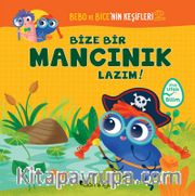 Bebo ve Bice’nin Keşifleri 2 / Bize Bir Mancınık Lazım!