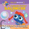 Bebo ve Bice’nin Keşifleri 3 / Kaşığımın Üstünde Baloncuk Var!