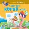 Bebo ve Bice’nin  Keşifleri 4 / Bize Bir Köprü Lazım!