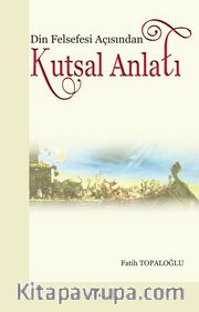 Din Felsefesi Açısından Kutsal Anlatı