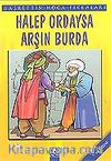 Halep Ordaysa Arşın Burda /Nasrettin Hoca Fıkraları
