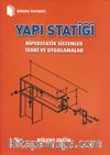 Yapı Statiği Hiperstatik Sistemler Teori ve Uygulamalar