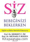 Siz Bebeğinizi Beklerken