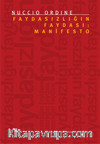 Faydasızlığın Faydası: Manifesto